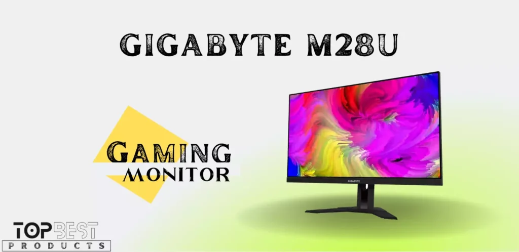 GIGABYTE M28U Best Gaming monitor